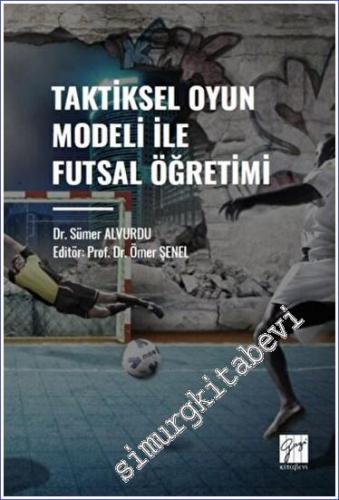 Taktiksel Oyun Modeli Futsal Öğretimi -        2023