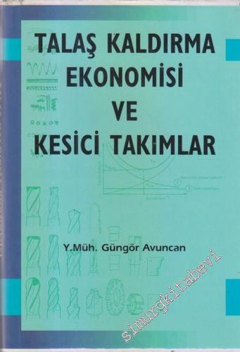 Talaş Kaldırma Ekonomisi Ve Kesici Takımlar CİLTLİ -        1998