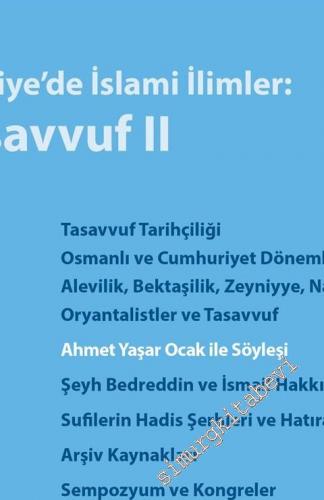 TALİD Türkiye Araştırmaları Literatür Dergisi - Dosya: Türkiye'de İslami İlimler: Tasavvuf 2 - Sayı: 31 / 32  Cilt: 14     2020