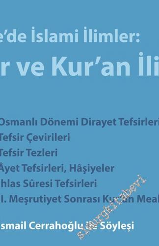 TALİD Türkiye Araştırmaları Literatür Dergisi  - Dosya: Türkiye'de İslami İlimler: Tefsir ve Kur'an İlimleri I - Sayı 18  Cilt: 9    Güz