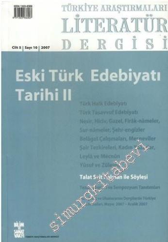 TALİD Türkiye Araştırmaları Literatür Dergisi: Eski Türk Edebiyatı Tar