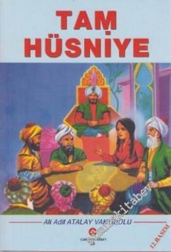 Tam Hüsniye -        2012