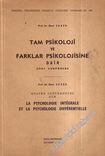 Tam Psikoloji ve Farklar Psikolojisine Dair Dört Konferans -
