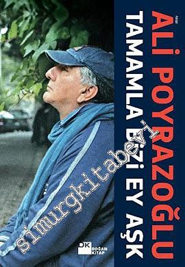 Tamamla Bizi, Ey Aşk ! -