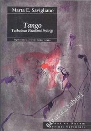 Tango: Tutku'nun Ekonomi Politiği