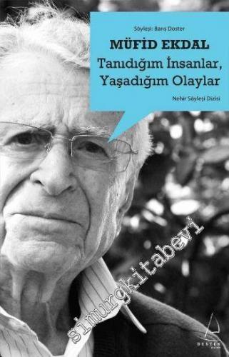 Tanıdığım İnsanlar Yaşadığım Olaylar -