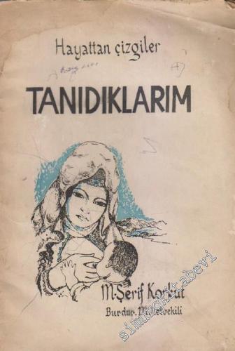 Tanıdıklarım: Hayattan Çizgiler -        1949