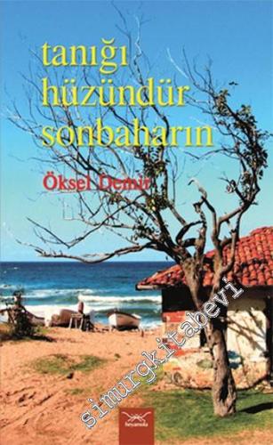 Tanığı Hüzündür Sonbaharın -