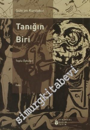 Tanığın Biri - Toplu Öyküler -