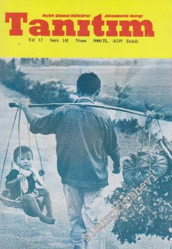 Tanıtım Aylık Siyasi Kültürel Akademik Dergi - Sayı: 141    13  Nisan