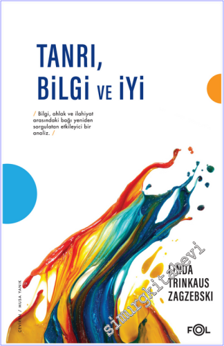 Tanrı, Bilgi ve İyi -        2026