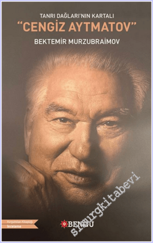 Tanrı Dağları'nın Kartalı Cengiz Aytmatov -        2025