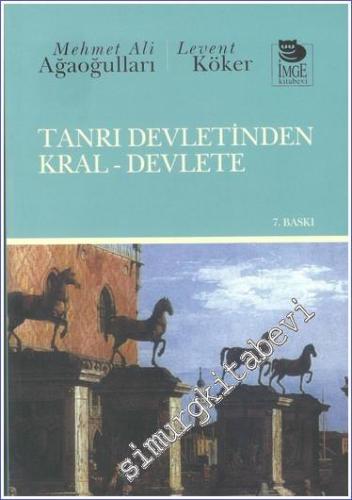 Tanrı Devletinden Kral - Devlete