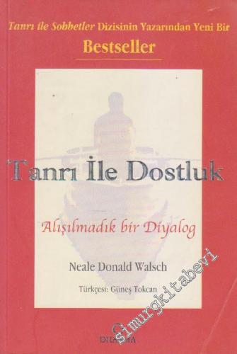 Tanrı ile Dostluk: Alışılmadık Bir Diyalog -        2000