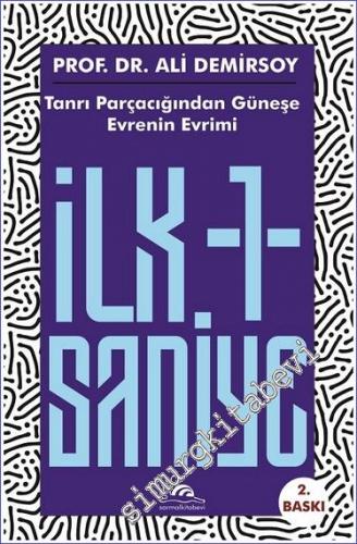 Tanrı Parçacığından Güneşe Evrenin Evrimi İlk 1 Saniye - 2022