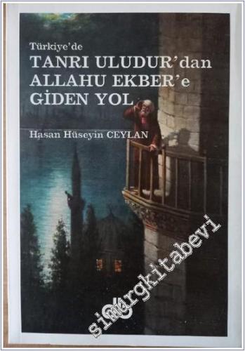 Tanrı Uludur'dan Allahu Ekber'e Giden Yol -        2020