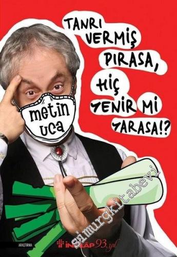 Tanrı Vermiş Pırasa Hiç Yenir Mi Yarasa! -        2020