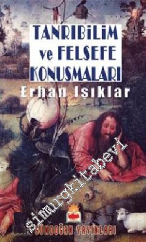 Tanrıbilim ve Felsefe Konuşmaları -        1994
