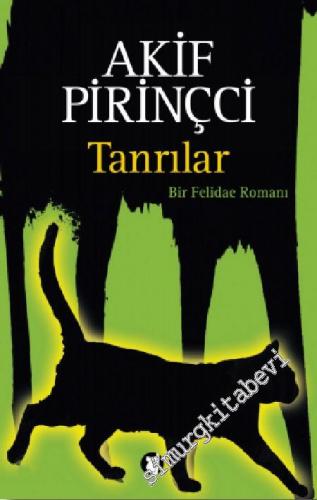 Tanrılar - Bir Felidae Romanı -
