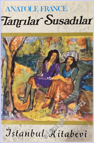Tanrılar Susadılar CİLTLİ -
