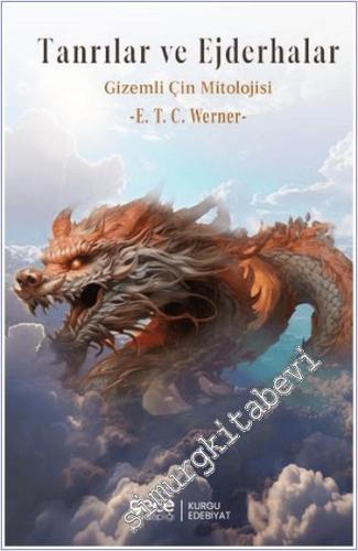 Tanrılar ve Ejderhalar Gizemli Çin Mitolojisi -        2024