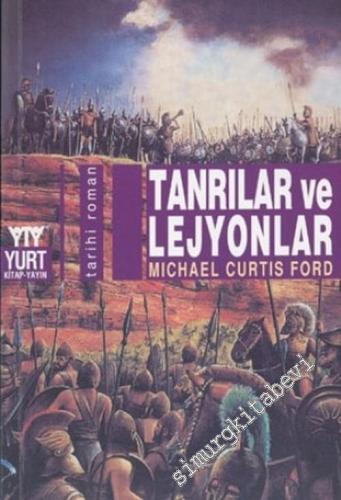Tanrılar ve Lejyonlar -        2004