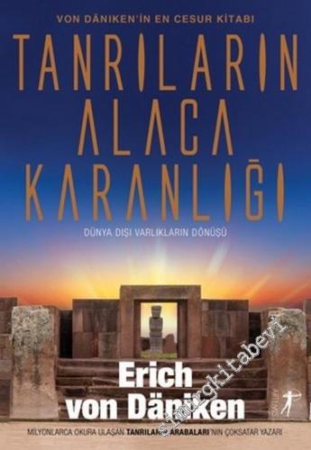 Tanrıların Alacakaranlığı: Dünya Dışı Varlıkların Dönüşü -        2024