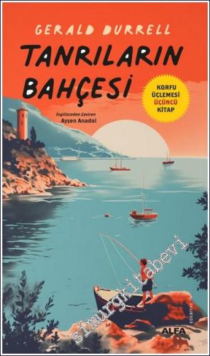 Tanrıların Bahçesi - Korfu Üçlemesi 3. Kitap -        2024