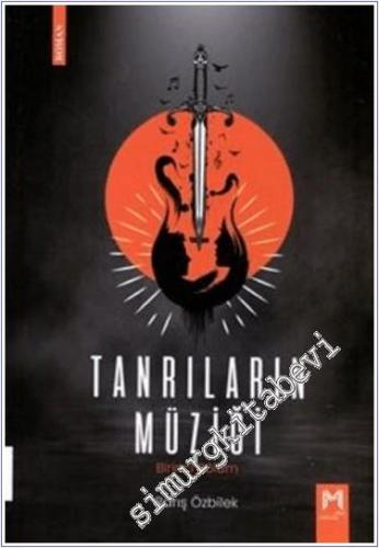 Tanrıların Müziği - Birinci Bölüm -        2024