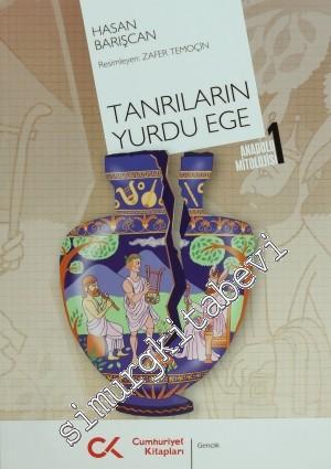 Tanrıların Yurdu Ege - Anadolu Mitolojisi 1 -