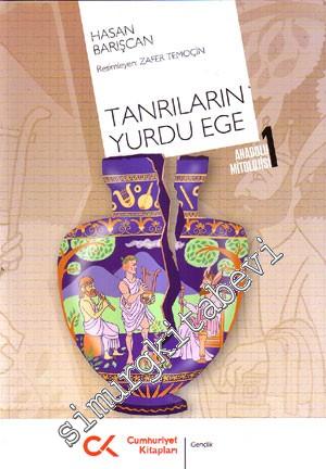 Tanrıların Yurdu Ege -