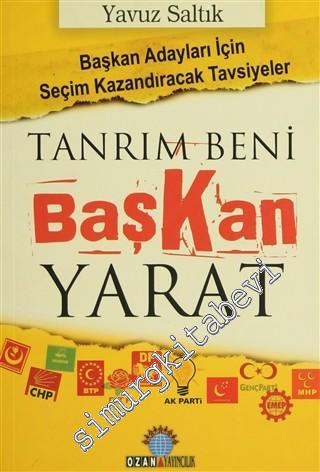 Tanrım Beni Başkan Yarat -