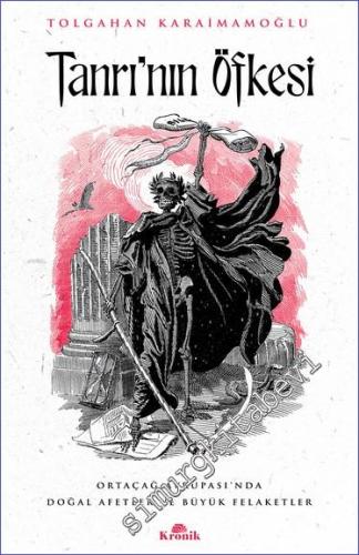 Tanrı'nın Öfkesi Ortaçağ Avrupası'nda Doğal Afetler ve Büyük Felaketler -        2023