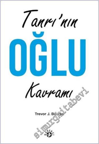Tanrı'nın Oğul Kavramı -        2024