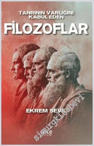 Tanrının Varlığını Kabul Eden Filozoflar -        2024