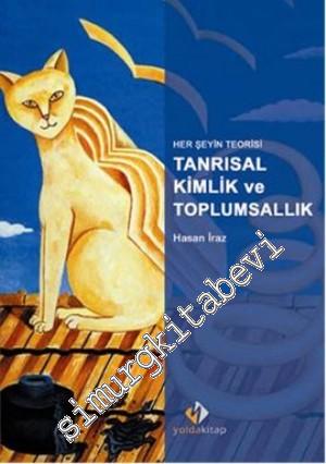Tanrısal Kimlik ve Toplumsallık -