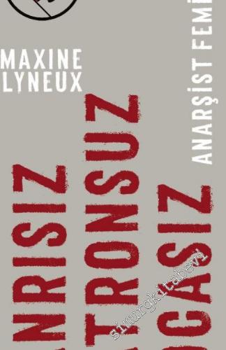 Tanrısız Patronsuz Kocasız - Anarşist Feminizm -        2016