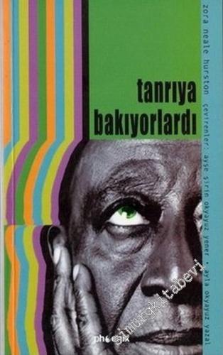 Tanrı'ya Bakıyorlardı -        2003