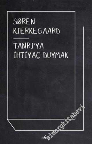 Tanrı'ya İhtiyaç Duymak -