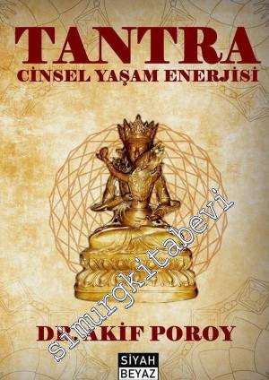 Tantra: Cinsel Yaşam Enerjisi -