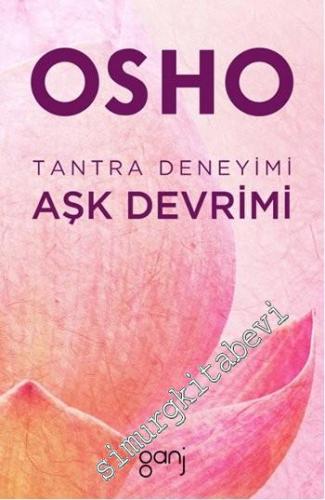 Tantra Deneyimi - Aşk Devrimi -