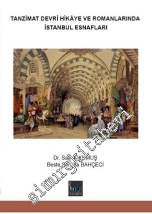 Tanzimat Devri Hikaye ve Romanlarında İstanbul Esnafları -