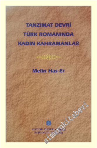 Tanzimat Devri Türk Romanında Kadın Kahramanlar -