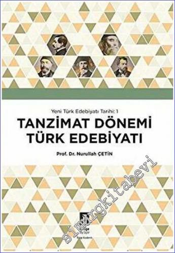 Tanzimat Dönemi Türk Edebiyatı - Yeni Türk Edebiyatı Tarihi 1 -        2021