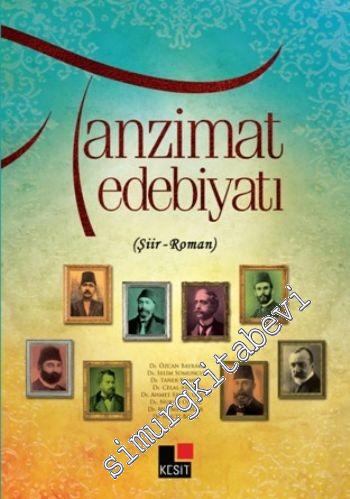 Tanzimat Edebiyatı: Şiir - Roman -