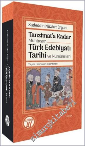 Tanzimat'a Kadar Muhtasar Türk Edebiyatı Tarihi ve Numuneleri -        2025