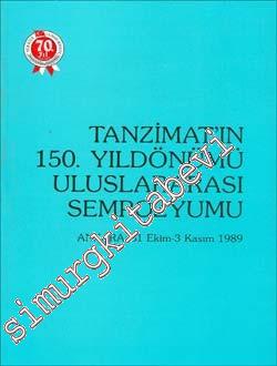 Tanzimat'ın 150. Yıldönümü Uluslararası Sempozyumu -        1994