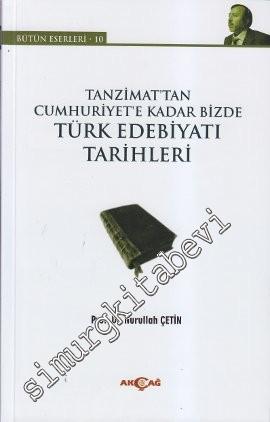 Tanzimat'tan Cumhuriyet'e Kadar Bizde Türk Edebiyatı Tarihleri