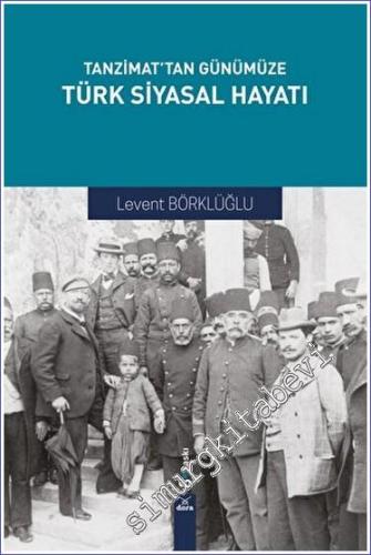 Tanzimat'tan Günümüze Türk Siyasal Hayatı - 2023