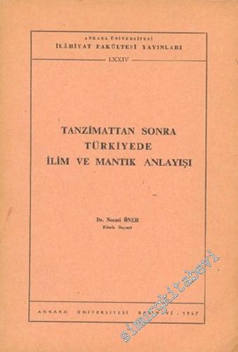 Tanzimattan Sonra Türkiye'de İlim ve Mantık Anlayışı -        1967